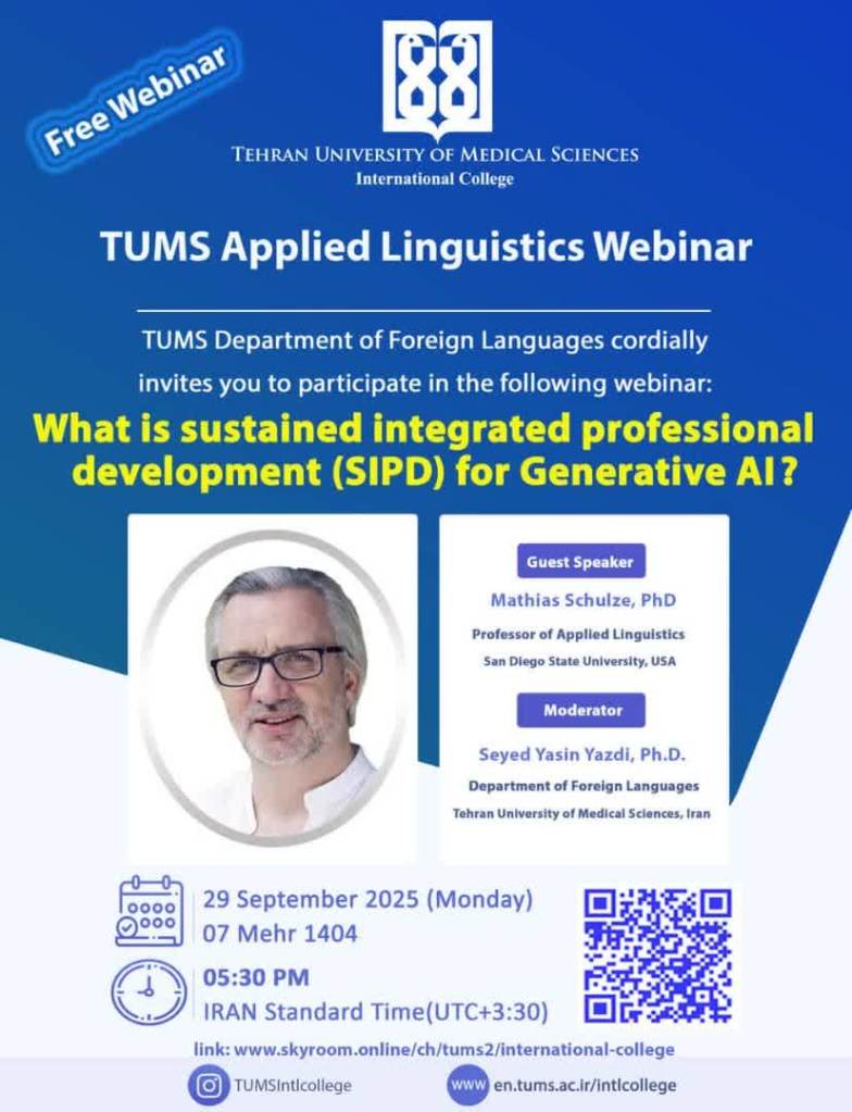 You are hereby cordially invited to participate in the following webinar organized by the Foreign Languages Department of Tehran University of Medical Sciences. Poster of the TUMS APPLIED LINGUISTICS WEBINAR SERIES II (Session XXVIIi)